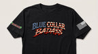 Blue Collar Bada$$ Official T-Shirt