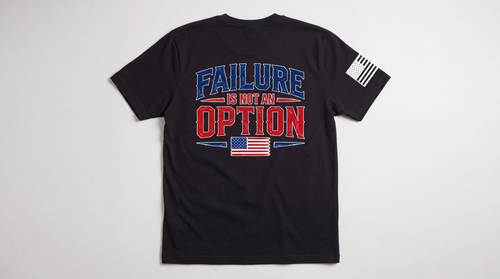 Failure Is Not An Option Shirt - Back